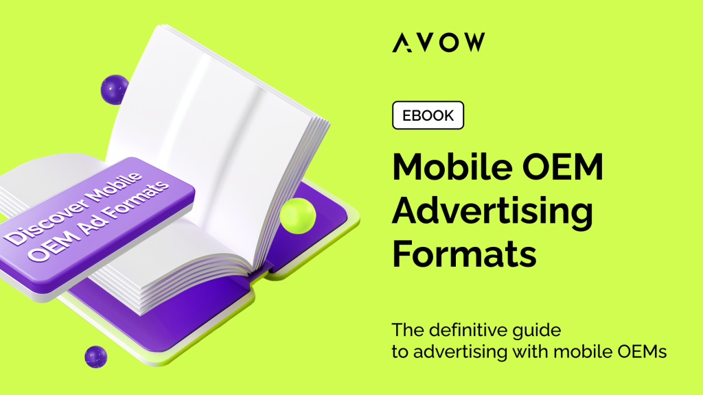 Our Comprehensive Mobile OEM Ad Formats Guide